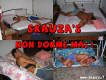 Skauza's non dorme mai !